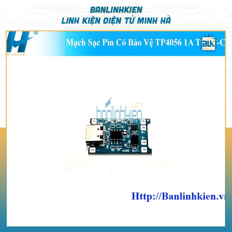 Mạch Sạc Pin Có Bảo Vệ TP4056 1A TYPE-C