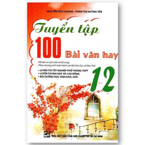 Sách - Tuyển Tập 100 Bài Văn Hay Lớp 12