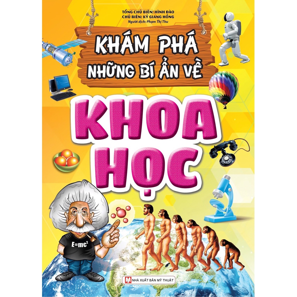 Sách - Khám Phá Những Bí Ẩn Về Khoa Học (Tái Bản)