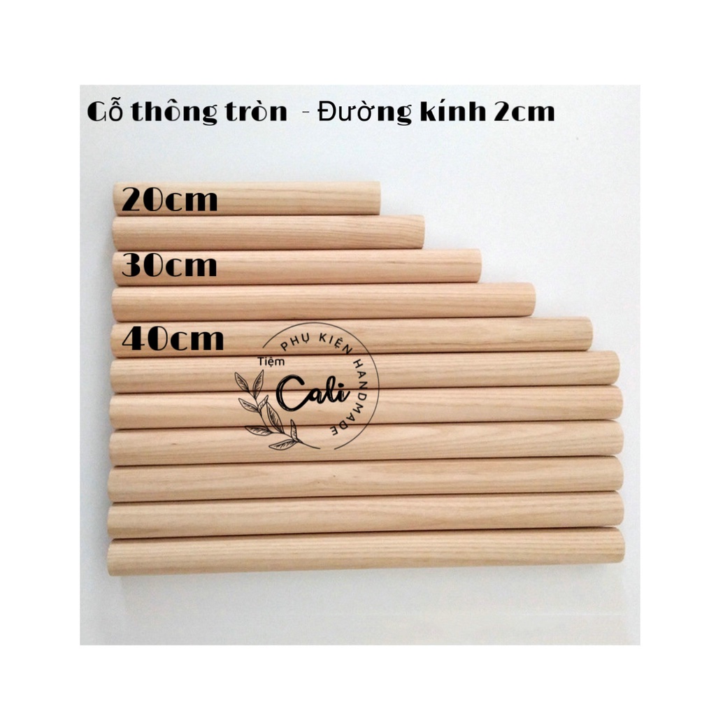 Cây gỗ thông đường kính 2cm dài 20-30-40-50-60cm