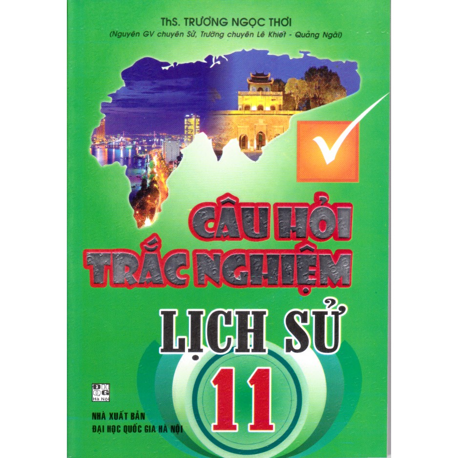 Sách - Câu hỏi trắc nghiệm Lịch sử 11 (Tái bản 1)