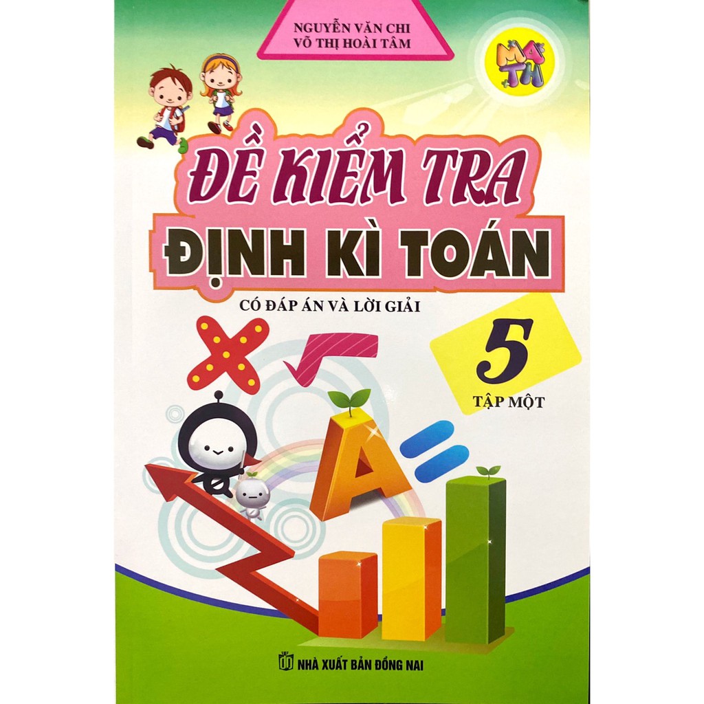 Sách - Đề Kiểm Tra Định Kì Toán Lớp 5 - Tập 1