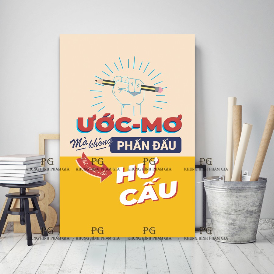Tranh canvas tạo động lực,treo văn phòng - khung hình phạm gia PGĐL1508