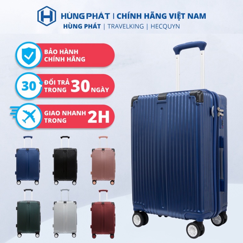 HÙNG PHÁT - Vali kéo du lịch cao cấp H-607 kích thước 20, 24 inch chính hãng Hùng Phát - Bảo hành 5 năm