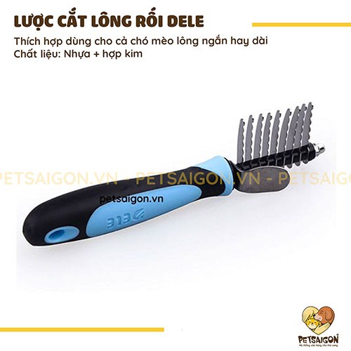 LƯỢC CẮT LÔNG RỐI DELE CHO CHÓ MÈO