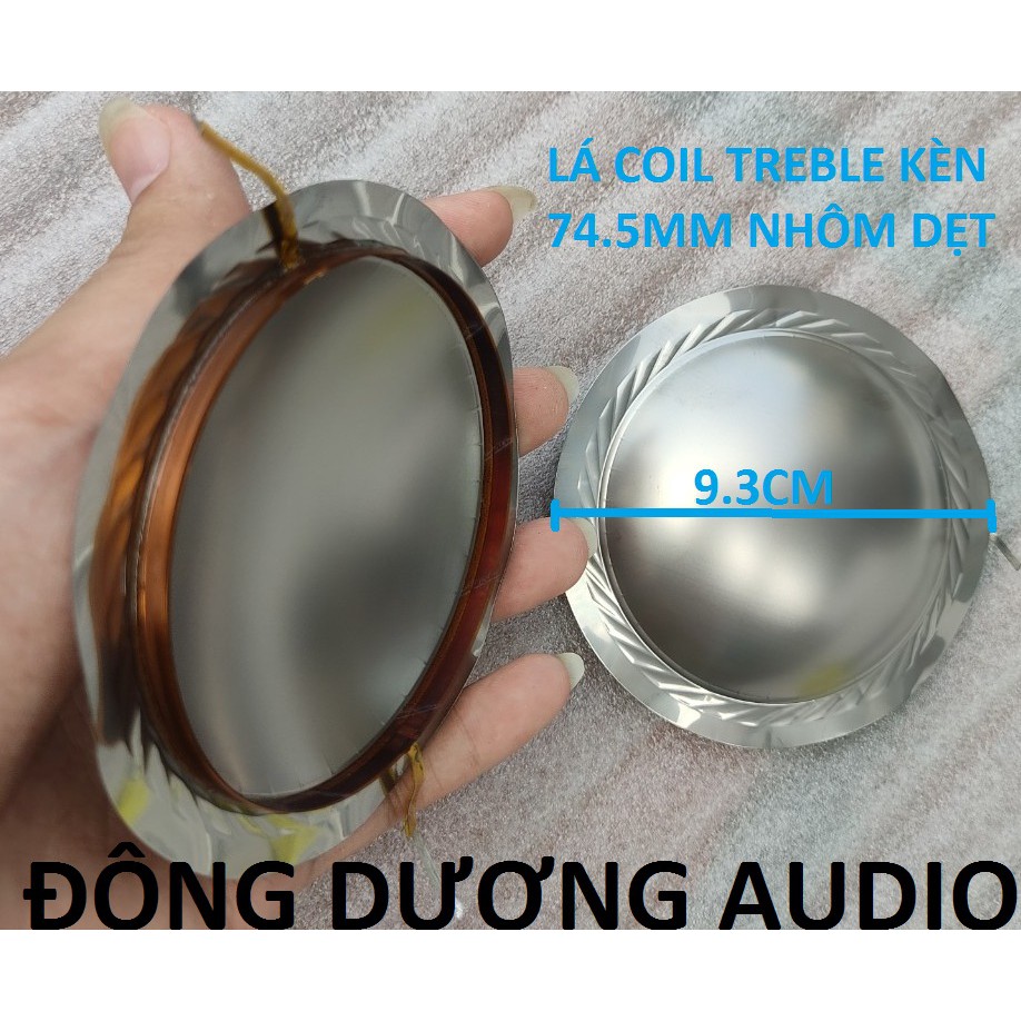 LÁ COIL TREBLE 750 74.5MM NHÔM DẸT MÀNG TITAN - GIÁ 1 CÁI - CÔN TREBLE 750