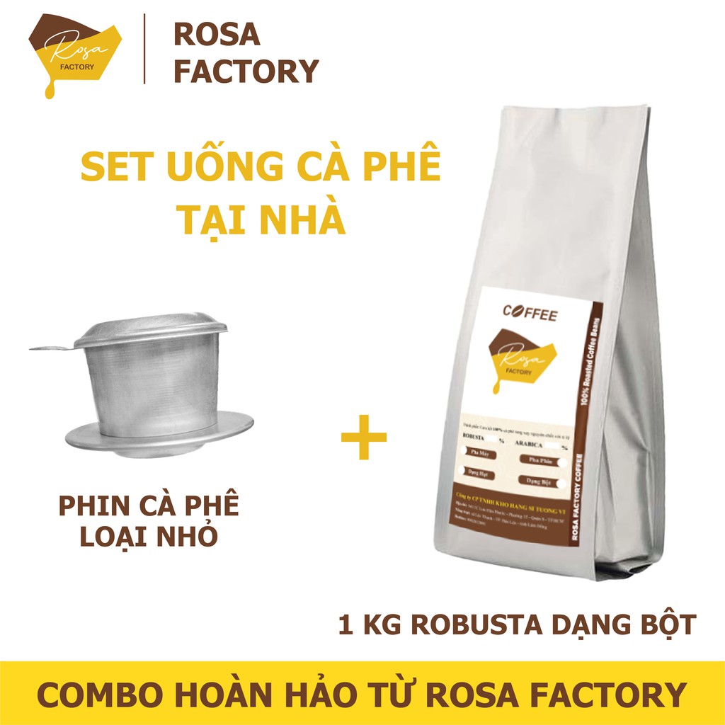 1 KG Cà Phê Robusta Nguyên Chất Rang Mộc Dạng Bột + 1 Phin Cafe Loại Nhỏ ROSA FACTORY