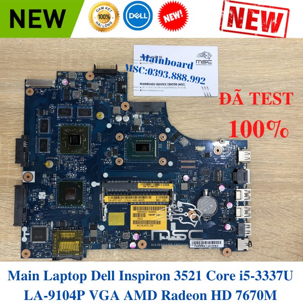 [VGA RỜI] Main Laptop Dell Inspiron 3521 Core i5-3337U LA-9104P VGA AMD Radeon HD 7670M