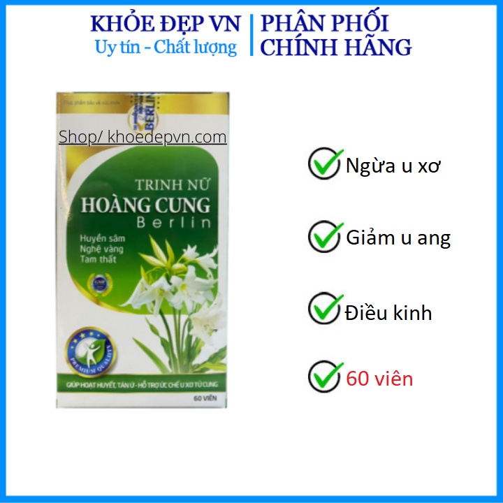 Viên uống trinh nữ hoàng cung Berlin mỗi hộp 60 viên ngăn u xơ tủ cung u xơ tiền liệt tuyến , tiểu khó tiểu buốt