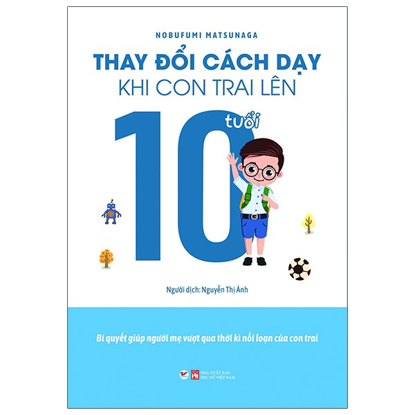 Sách Thay Đổi Cách Dạy Khi Con Trai Lên 10 Tuổi
