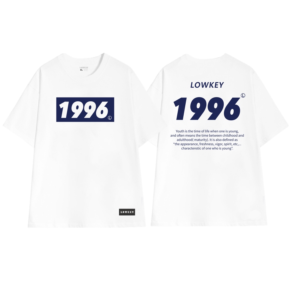 Áo thun unisex oversize nam nữ in năm sinh màu trắng LOWKEY đẹp K0026 - Vải cotton cổ tròn form rộng 2022