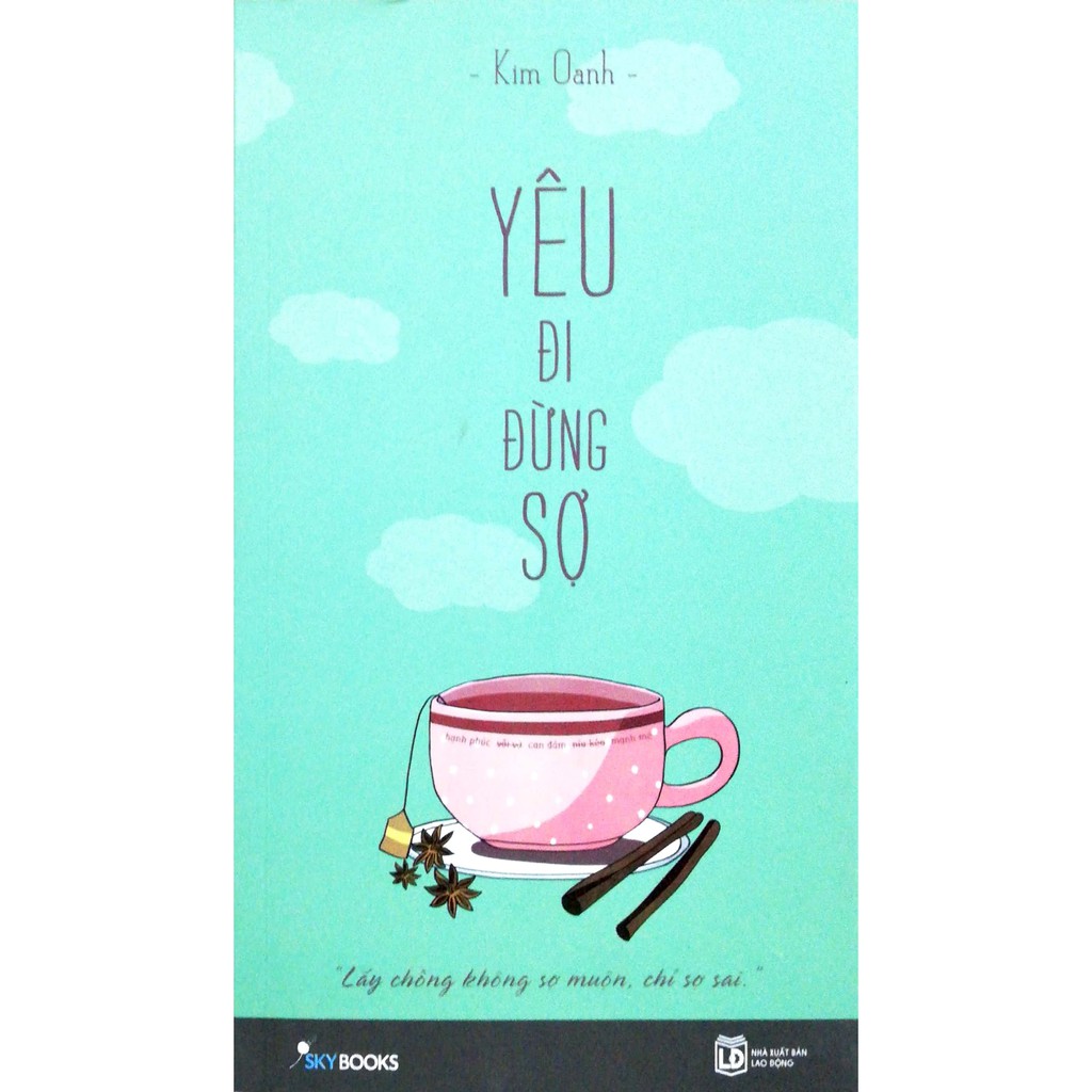 Sách - Yêu Đi Đừng Sợ