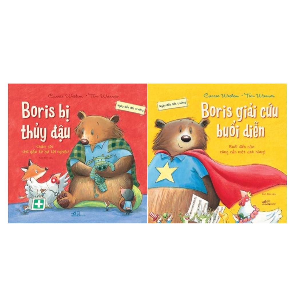 Sách Combo 2 Cuốn: Ngày đầu đến trường - Boris bị thủy đậu + Boris giải cứu buổi diễn nn