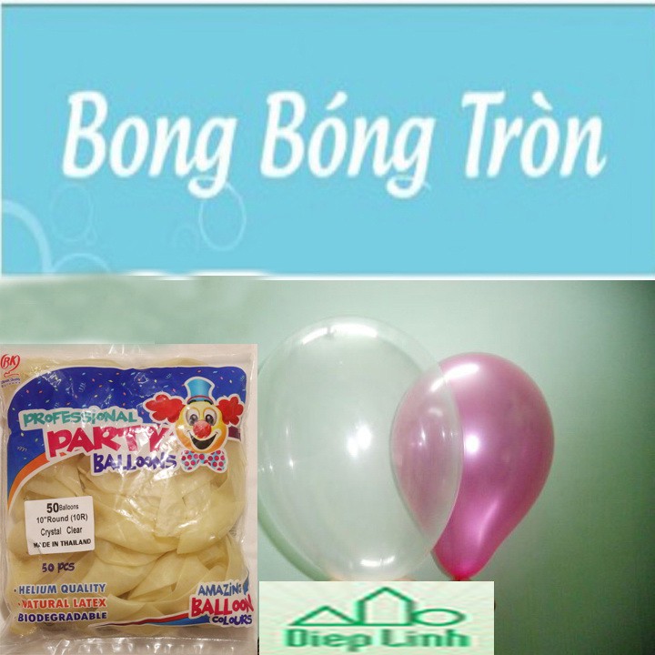 Bong bóng Thái Lan trang trí sinh nhật rẻ đẹp bịch 25c, bịch 50c