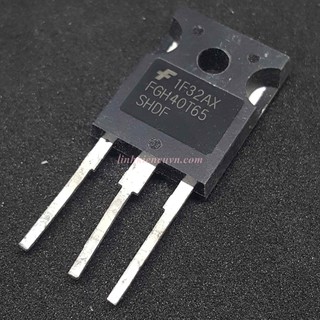 IGBT 40T65 FGH40T65 hàng tháo máy xịn