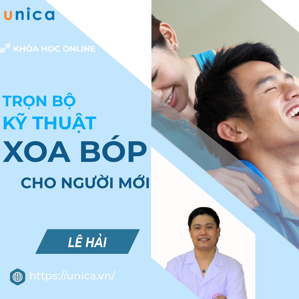 FULL khóa học SỨC KHỎE - Trọn bộ kỹ thuật xoa bóp cho người mới bắt đầu