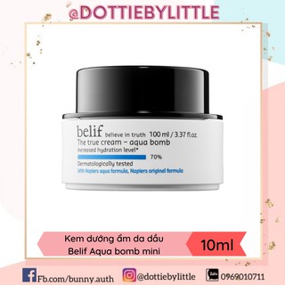 [BILL US] Kem dưỡng siêu cấp ẩm Belif Aqua Bomb mini 10ml