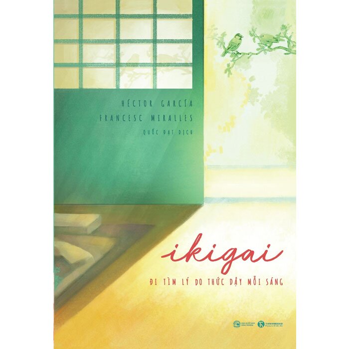 Sách - Ikigai - Đi Tìm Lý Do Thức Dậy Mỗi Sáng