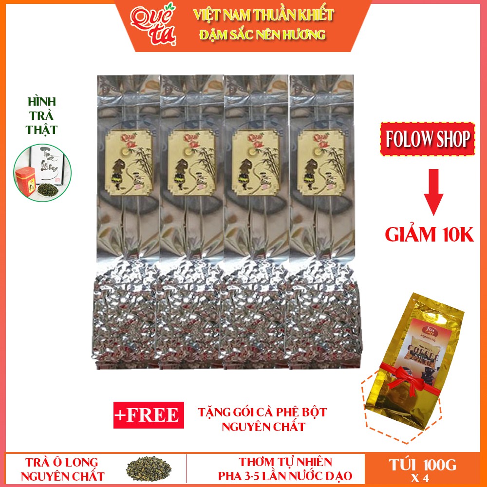 (Tặng gói cà phê) Trà ô long Quê Ta nguyên chất, uống trà olong giúp giảm cân hiệu quả -4 gói x 100g | BigBuy360 - bigbuy360.vn