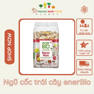 Ngũ cốc ăn sáng EnerBio trái cây hữu cơ dành cho bé từ 2 tuổi - 375gr