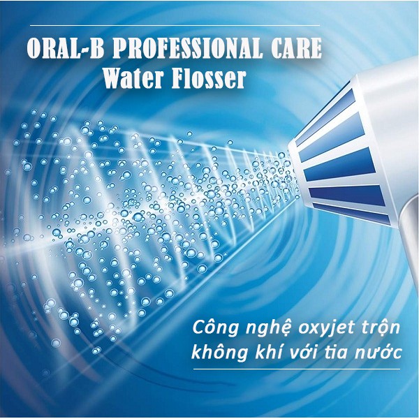 Tăm nước Oral-B Professional Care OxyJet MD20