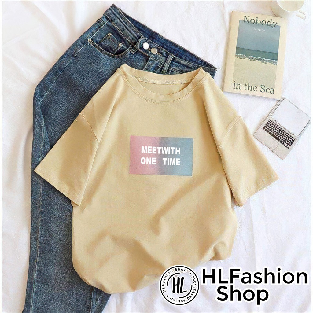 Áo thun tay lỡ form rộng unisex Meet With One Time cực đẹp, áo phông HLFashion