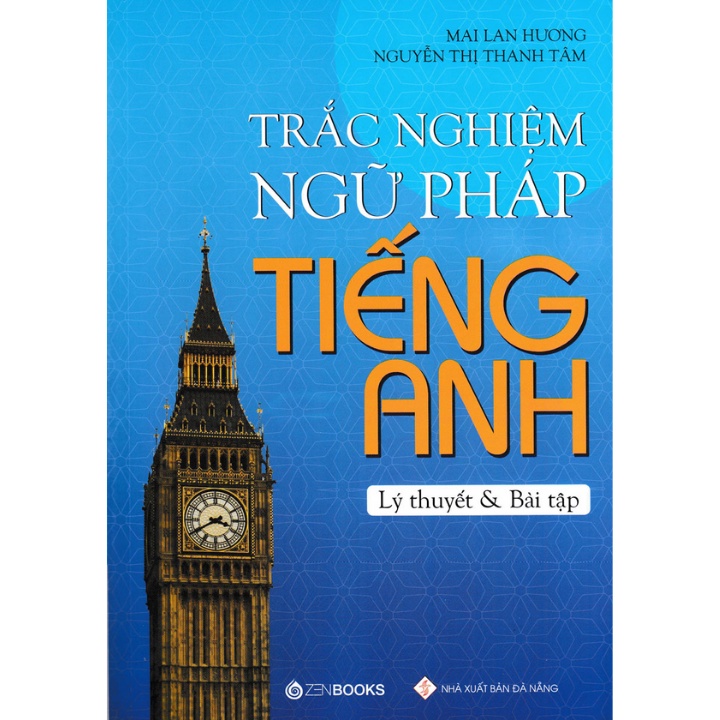 Sách - Trắc Nghiệm Ngữ Pháp Tiếng Anh - Lý Thuyết Và Bài Tập