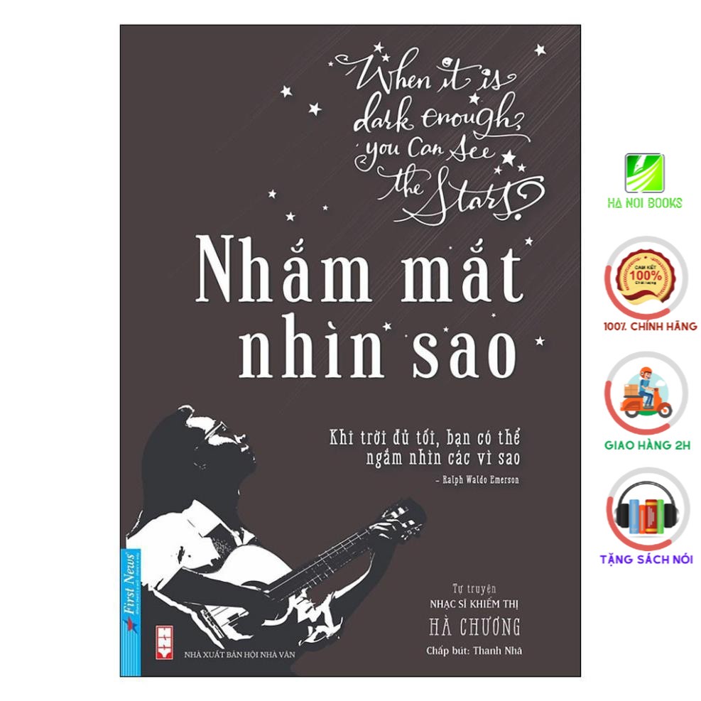 Sách - Nhắm Mắt Nhìn Sao - Tự Truyện Nhạc Sĩ Khiếm Thị Hà Chương [First News]