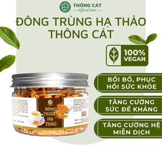 Đông trùng hạ thảo THÔNG CÁT giúp ăn ngon, ngủ ngon, tăng cường sức đề kháng