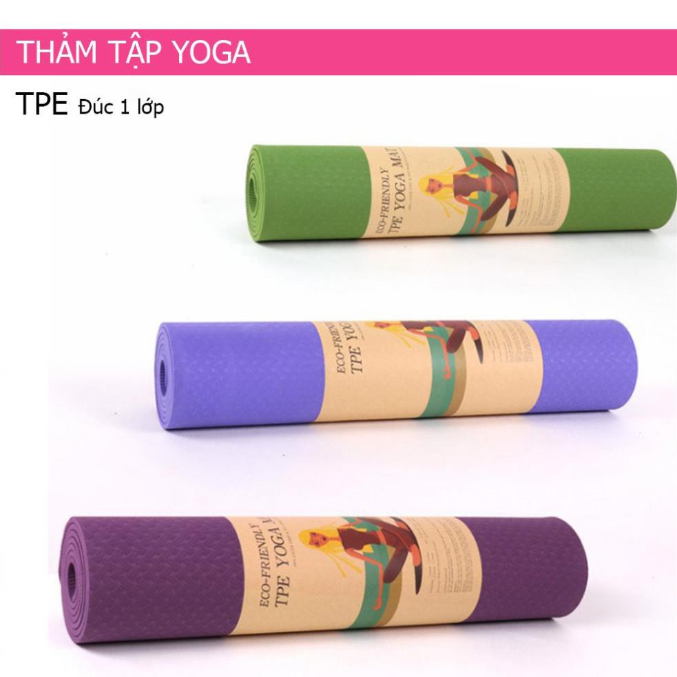 Thảm tập yoga TPE 6mm 1 lớp cao cấp, cực bền, đàn hồi Siêu tốt