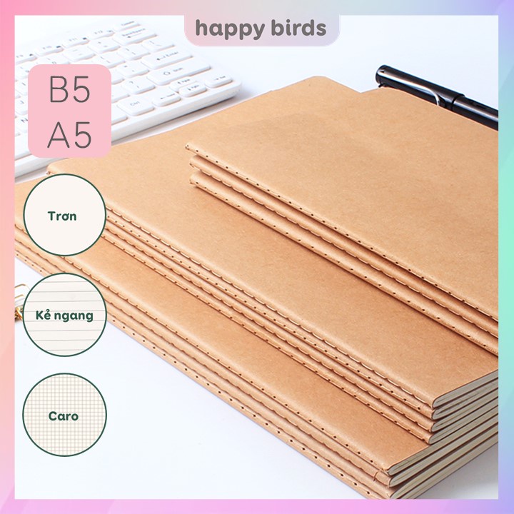 Sổ tay ghi chép bìa kraft trơn vintage B5 A5 ruột caro kẻ ngang sổ a5 caro vở b5 vở học sinh sổ nhật ký Happy Birds