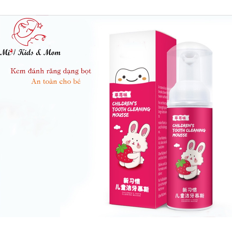 KEM ĐÁNH RĂNG tạo bọt,CHỐNG SÂU RĂNG vị dâu, An Toàn cho bé sử dụng, nuốt được.