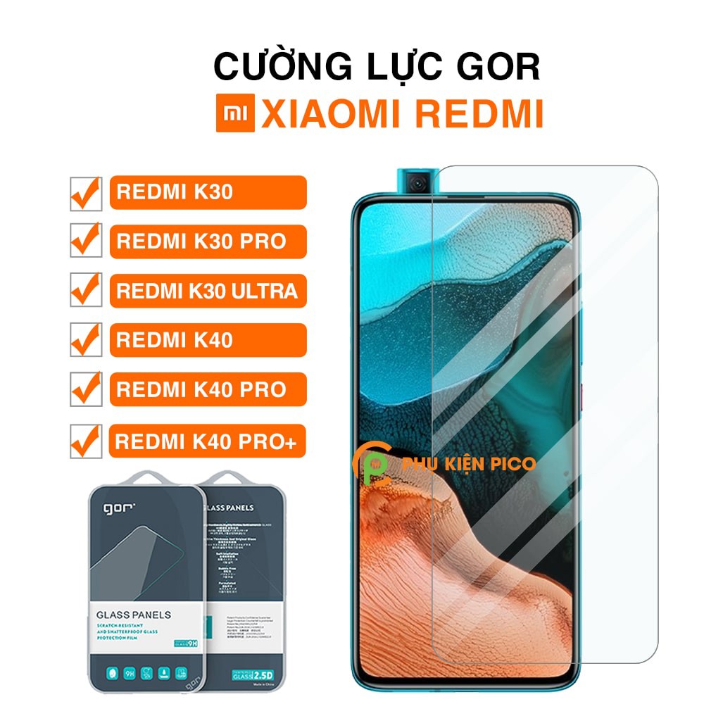 Kính cường lực Xiaomi Redmi K30 Pro / K30 / Redmi K40 / K40 Pro / K40 Pro+ full màn hình chính hãng Gor