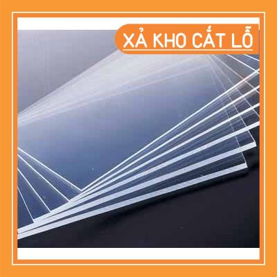 Tấm nhựa mica trong suốt, kích thước A6  độ dày 2mm,3mm,5mm hàng có sẵn