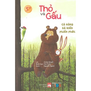 Sách - thỏ và gấu - cô nàng gõ kiến phiền phức