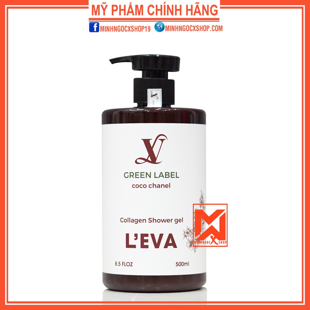 L'EVA sữa tắm COLLAGEN hương nước hoa CHANEL LEVA GREEN LABEL COCO CHANEL 500ml