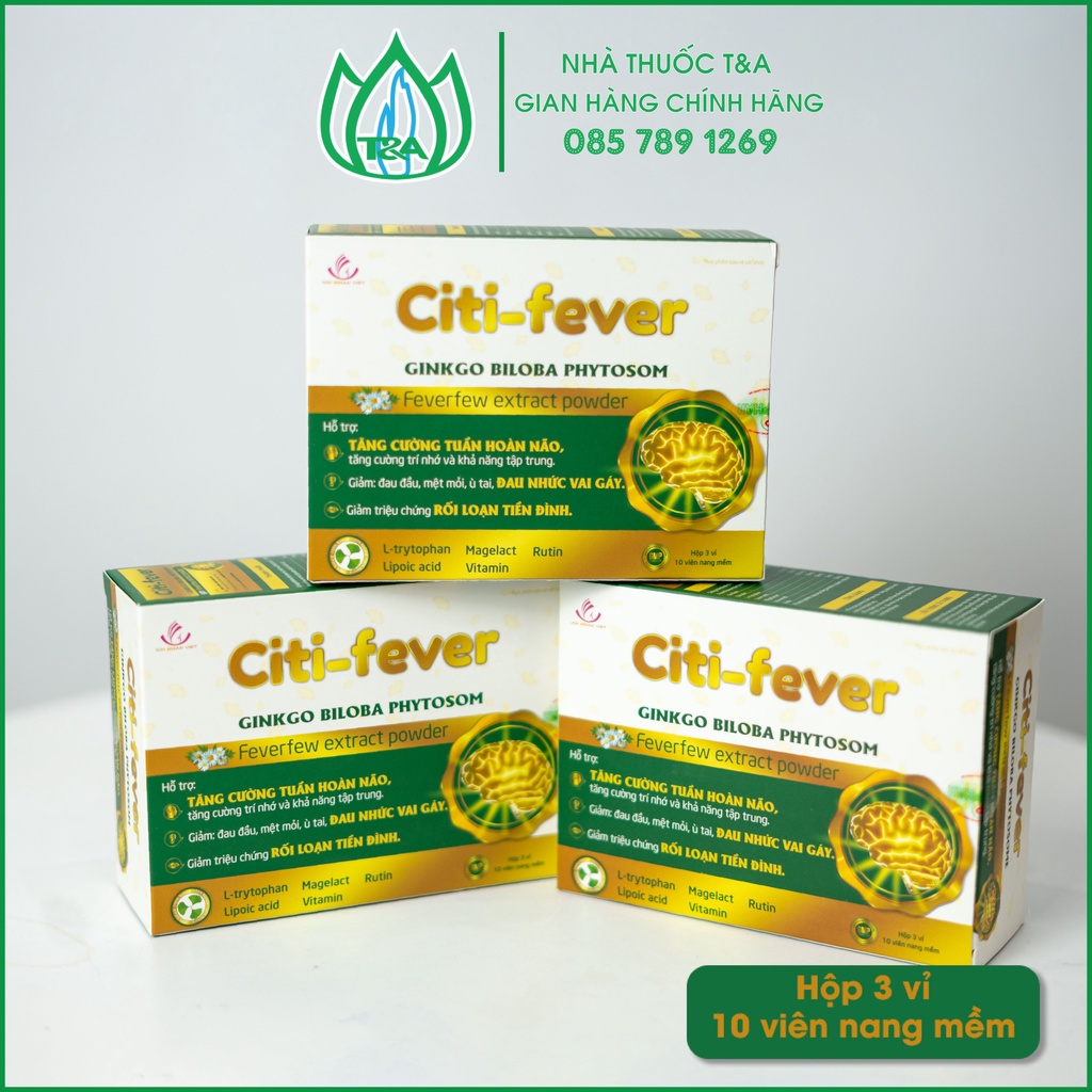 Citi - Fever Tăng cường tuần hoàn não, giảm đau nhức vai gáy, rối loạn tiền đình Hộp 30 viên