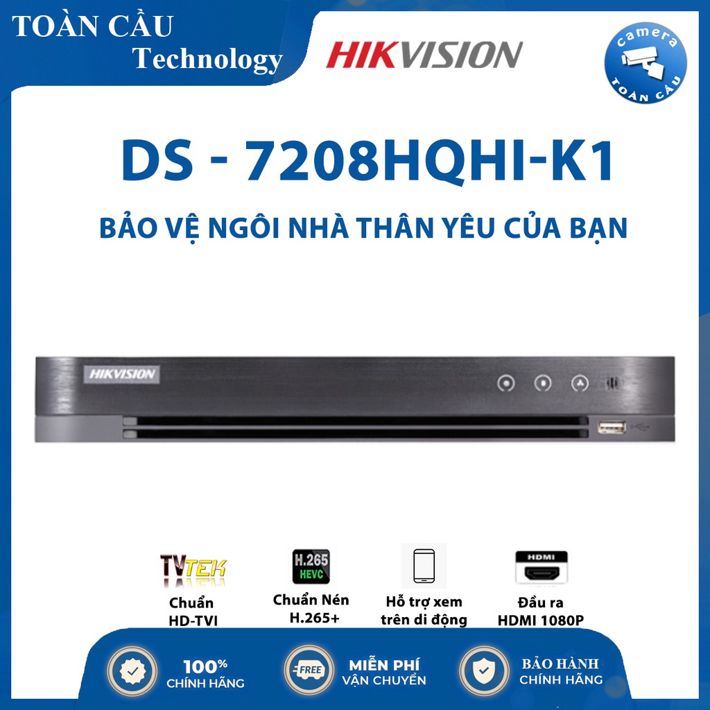 [100% CHÍNH HÃNG] Đầu Ghi 8 Kênh Hikvision DS - 7208HQHI-K1 HDTVI H.265+