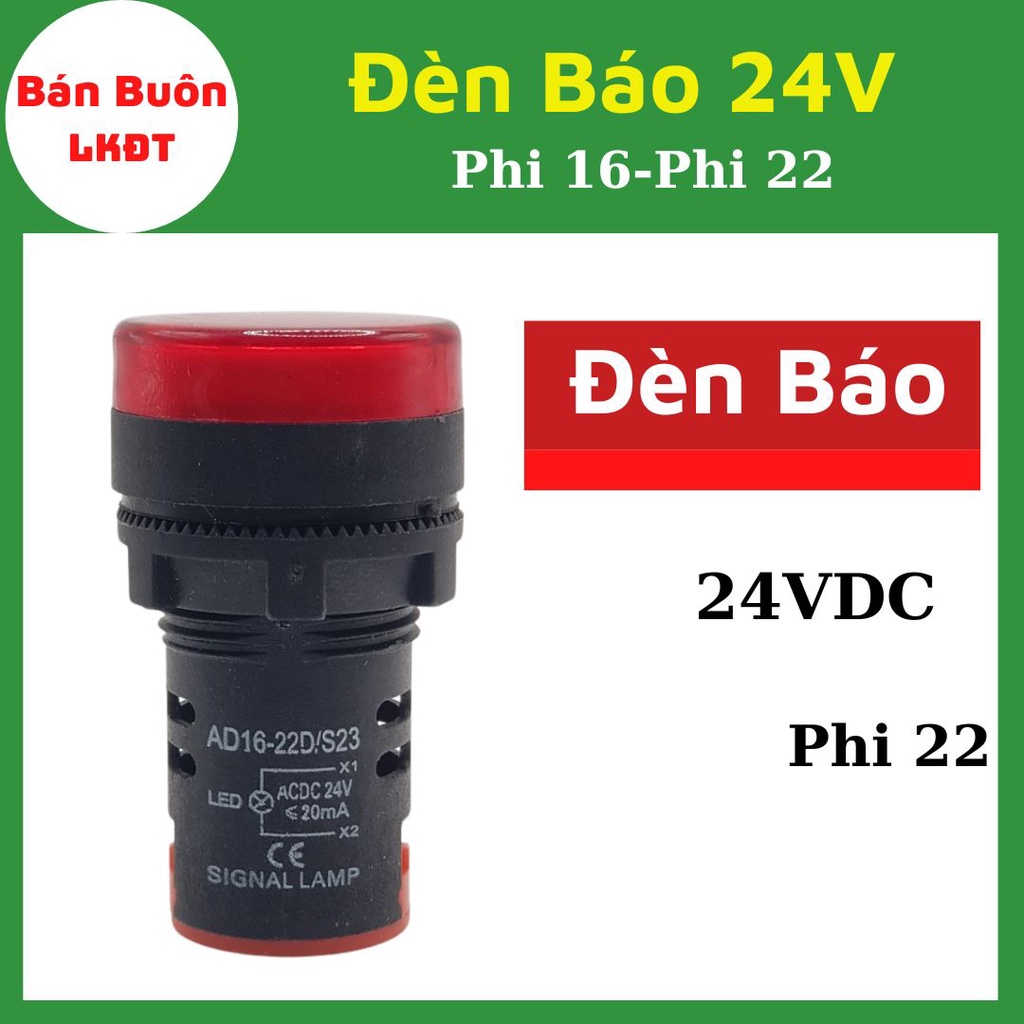 Đèn báo 24V phi 22, Phi 16. Đèn báo 24V