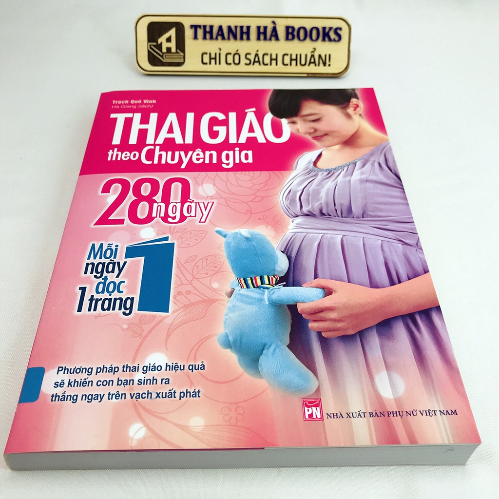 Sách - Thai giáo theo chuyên gia - 280 ngày, mỗi ngày đọc 1 trang - Cha mẹ nào cũng cần (Lẻ tùy chọn)