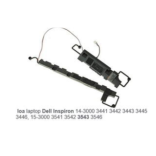 Loa laptop dell inspiron 14-3000 3441 3442 3443 3445 3446, 15-3000 3541 3542 3543 3546