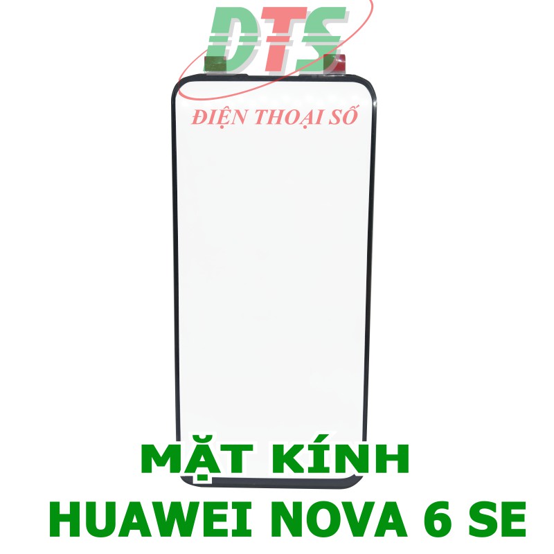 Mặt kính Huawei Nova 6 SE