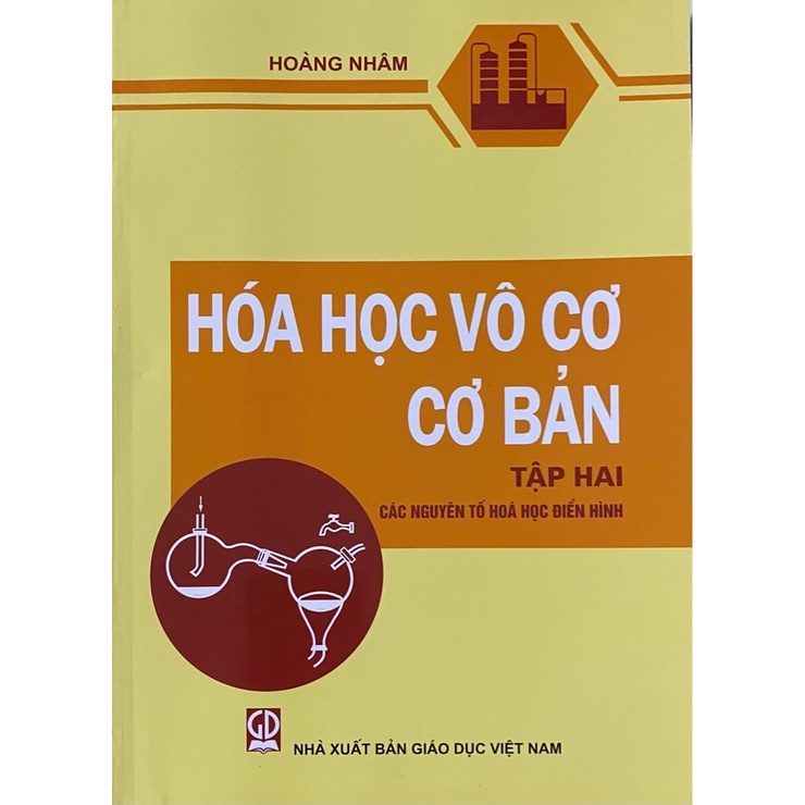 Sách Hóa học vô cơ cơ bản Tập 2 Các nguyên tố Hóa học điển hình Hoàng Nhâm