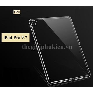 ốp lưng dẻo Silicon IPad Pro 9.7 2017 - Trong suốt