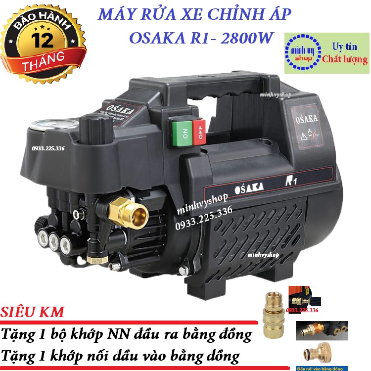 Máy xịt rửa xe chỉnh áp Osaka R1 tặng 1 bộ khớp nối nhanh đầu ra bằng đồng và khớp nối nhanh đầu vào bằng đồng