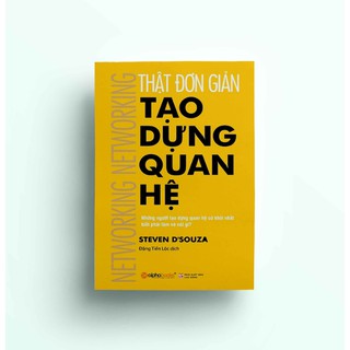 Sách Thật đơn giản Tạo dựng quan hệ (Tái bản 2018)
