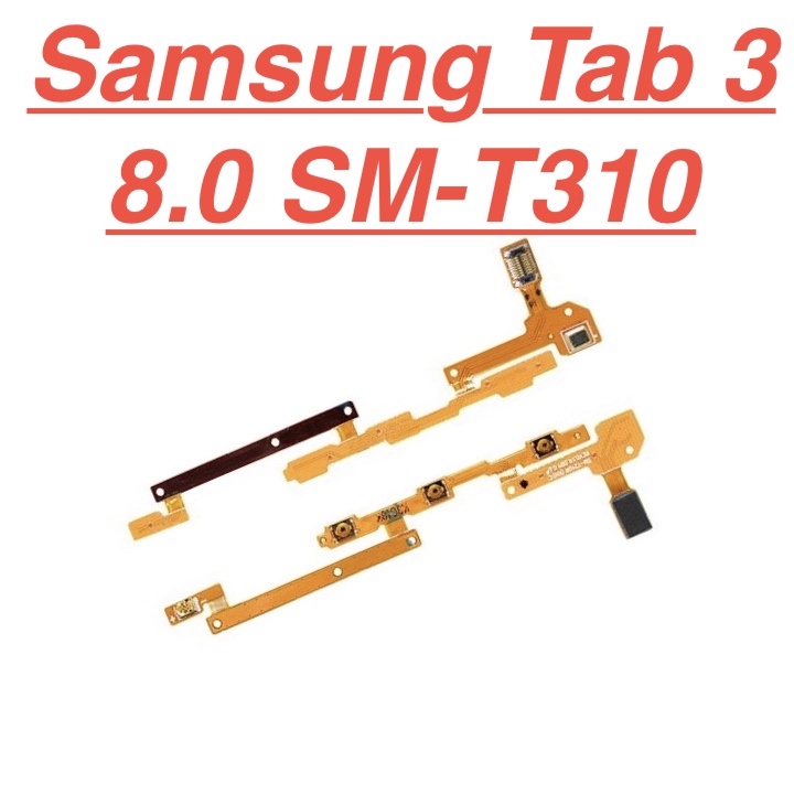 ✅  Mạch Nút Nguồn Samsung Tab 3 8.0 SM-T310 Dây Cáp Nút Mở Nguồn, Điều Chỉnh Tăng Giảm Âm Lượng Linh Kiện Thay Thế