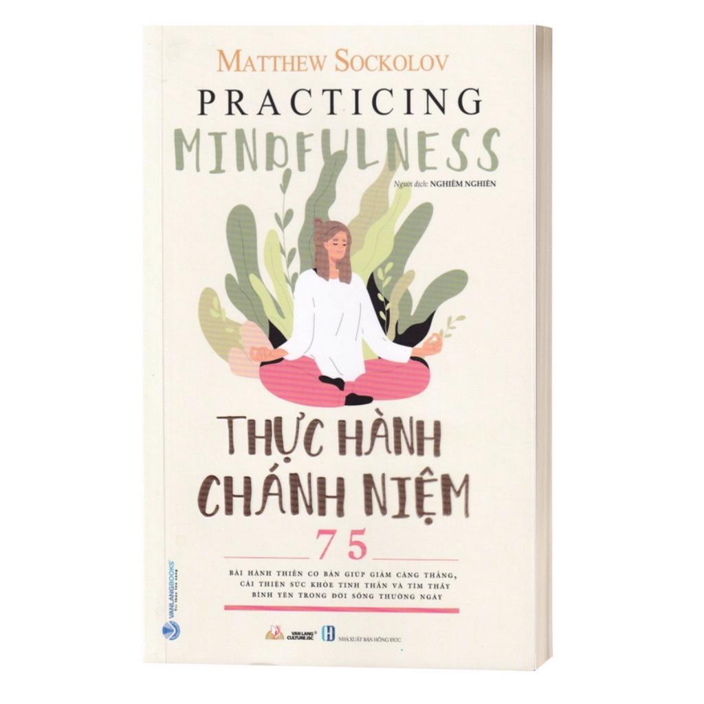 Sách - Thực Hành Chánh Niệm