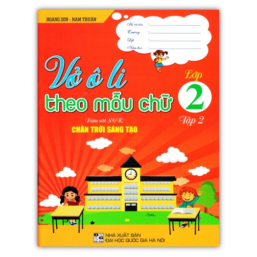 Sách - Vở Ô Li Theo Mẫu Chữ Lớp 2 - Tập 2 (Bám Sát SGK Chân Trời Sáng Tạo)