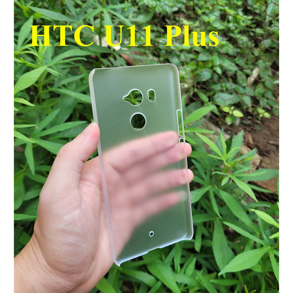 Ốp lưng HTC nhựa CỨNG NHÁM MỜ cho dòng máy HTC U11/ U11 plus/ U Ultra